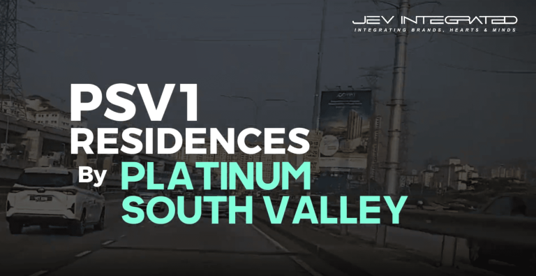 PSV1 Residences OOH billboard campaign by Platinum South Valley